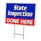Signmission State Inspection Done Yard & Stake outdoor plastic coroplast window, C-2436 State Inspection Done C-2436 State Inspection Done - alternate 1